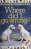 Where Did I Go Wrong? 0979434319 Book Cover