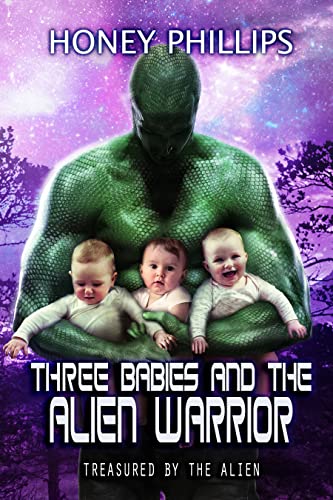 Three Babies and the Alien Warrior