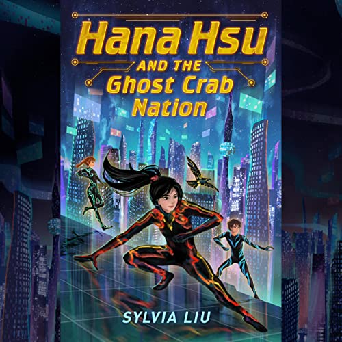 Hana Hsu and the Ghost Crab Nation by Sylvia Liu episode artwork