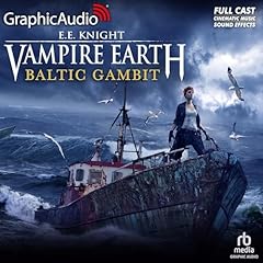 Baltic Gambit (Dramatized Adaptation) Audiolibro Por E. E. Knight arte de portada
