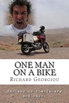 Paperback One Man on a Bike: England to the Sahara and back. Book