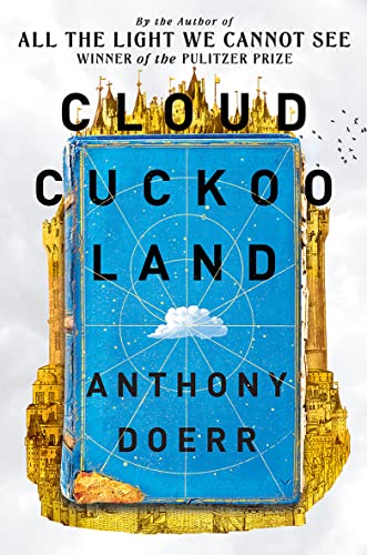 Cloud Cuckoo Land: From the prize-winning, inte... 0008478295 Book Cover