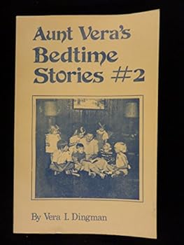 Aunt Vera's Bedtime Stories # 2