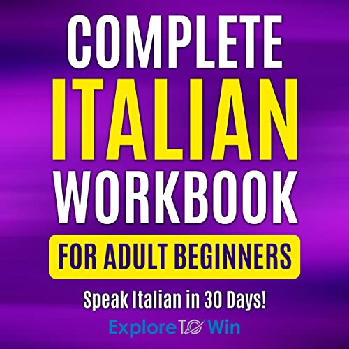 Complete Italian Workbook for Adult Beginners by Explore ToWin episode artwork