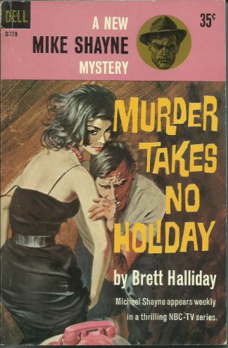 Murder Takes No Holiday [Unknown] B0026CVQP8 Book Cover