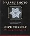 Love Thyself: The Message from Water III