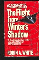 The Flight from Winter's Shadow 0449147916 Book Cover