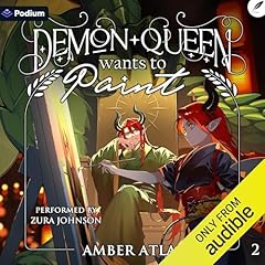 Demon Queen Wants to Paint 2: A Cozy Isekai Fantasy Audiolibro Por Amber Atlas arte de portada