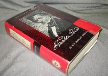 Unknown Binding FRANKLIN PIERCE, YOUNG HISKORY OF THE GRANITE HILLS Book