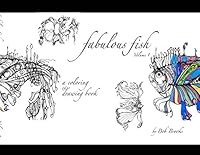Fabulous Fish, Vol. 1 - Coloring & Drawing Book 0998261408 Book Cover