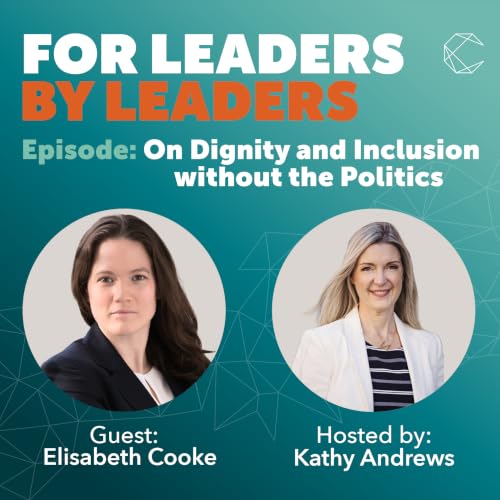 On Dignity and Inclusion without the Politics/ Guest: Elizabeth Cooke &ndash; CEO, Dignii Technologies Inc.