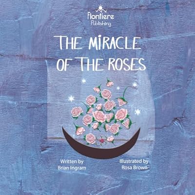 The Miracle of the Roses