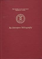 An aerospace bibliography (Reference series / Office of Air Force History, U.S. Air Force) 0912799226 Book Cover