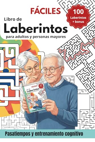 Libro de laberintos para adultos y personas mayores: 100 laberintos fáciles | Pasatiempos y entrenamiento cognitivo | Ejercicios para mayores