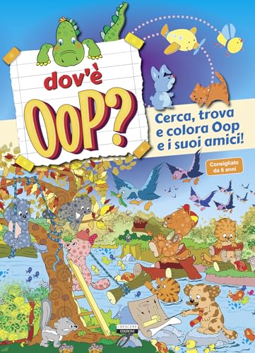  Dov\'è Oop? Cerca, trova e colora Oop e i suoi amici. Ediz. a colori