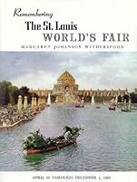 Remembering the St. Louis World's Fair 0974630500 Book Cover