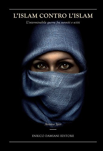 Antoine Sfeir – L’ISLAM contro L’ISLAM (2017)
