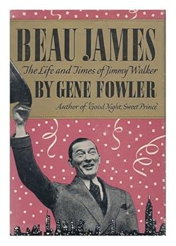 Hardcover Beau James the Life and Times of Jimmy Wal Book