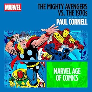 The Mighty Avengers vs. the 1970s Audiobook By Paul Cornell cover art