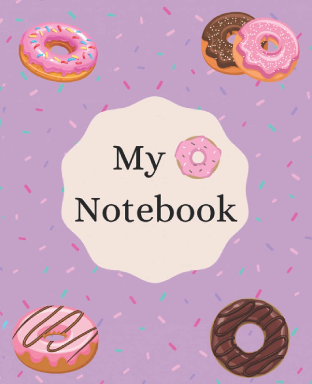 My Donut Notebook Cover: 7.5 x 9.25 Paperback