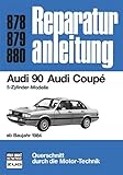  Audi 90 / Audi Coupe (ab 84): 5-Zylinder-Modelle (Reparaturanleitungen)