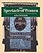 The Spectacle of Women: Imagery of the Suffrage Campaign 1907-14
