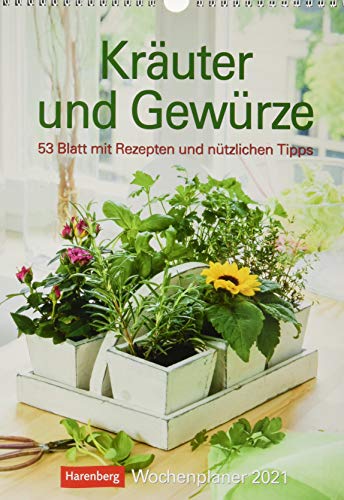 Télécharger Kräuter und Gewürze 2021 Wochenplaner: 53 Blatt mit Zitaten und Rezepten Gratuit