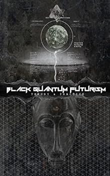 Paperback Black Quantum Futurism: Theory & Practice Book