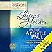 Letters from Heaven by the Apostle Paul: Galatians, Ephesians, Phillippians, Colossians, I & II Timothy