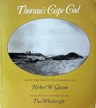 Paperback Thoreau's Cape Cod with the Early Photographs of H. W. Gleason Book