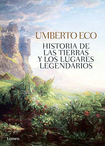 Historia de las tierras y los lugares legendarios (Lumen) Historia de las tierras y los lugares legendarios (Lumen)