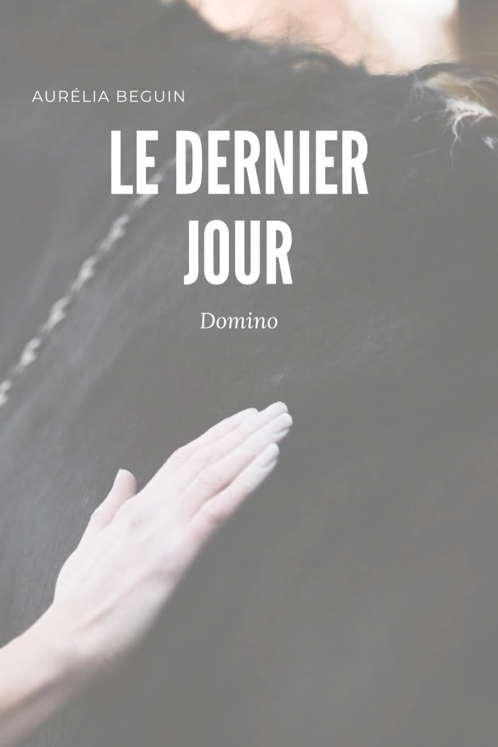 Le dernier jour