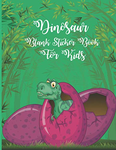 Dinosaur Blank Sticker Book for Kids: Dinosaur Blank Sticker Book For Kids Ages 4-8,Cute T-rex Activity Blank Sticker Collecting Album For Boys Girls ... Gift Idea For Cute Jumbo Activity Workbook image 2