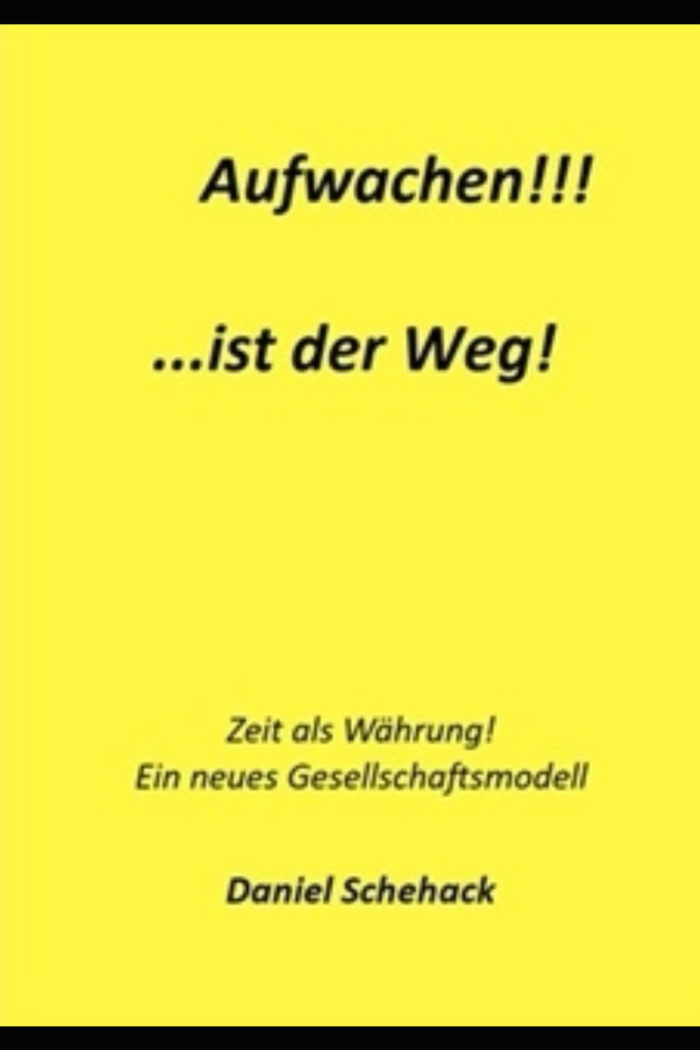 Aufwachen!!! Ist der Weg...: Zeit als Währung