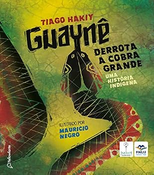Paperback Guaynê derrota a cobra grande: Uma história indígena Book