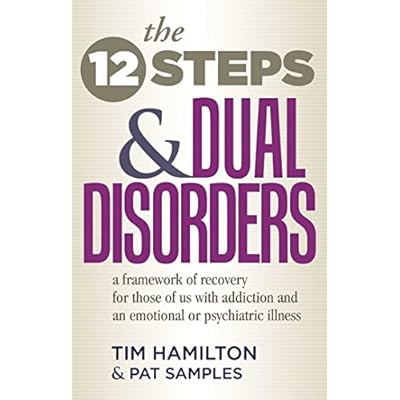 The Twelve Steps And Dual Disorders