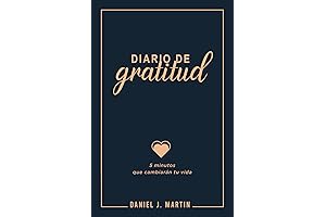 Diario de Gratitud: Desata el Poder de la Gratitud con 5 Minutos Diarios
