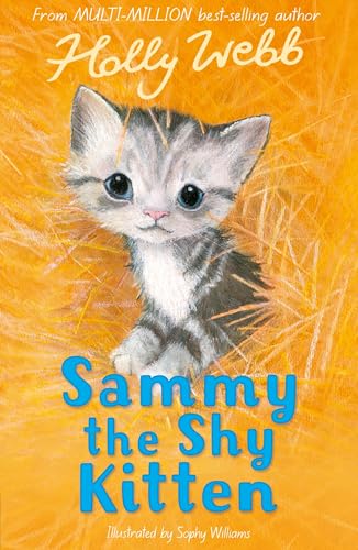 Sammy the Shy Kitten (Holly Webb Animal Stories)