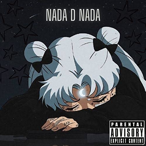  Nada D Nada [Explicit]