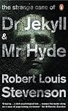  The Strange Case of Dr Jekyll and Mr Hyde and Other Tales of Terror (Penguin Classics) (English Edition)