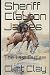 Sheriff Clayton James: The Last Outlaw (The Sheriff Series)