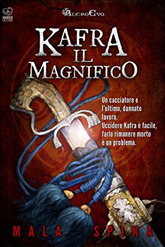 Kafra il Magnifico: la lunga notte del Cacciatore
