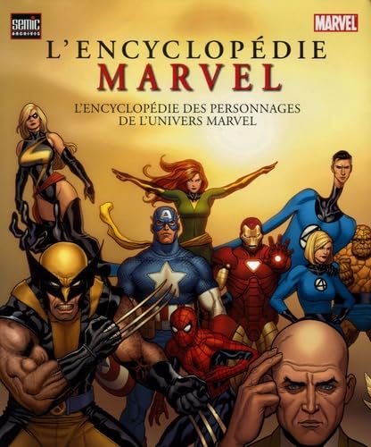 L'encyclopédie Marvel: L'encyclopédie des personnages de l'univers Marvel