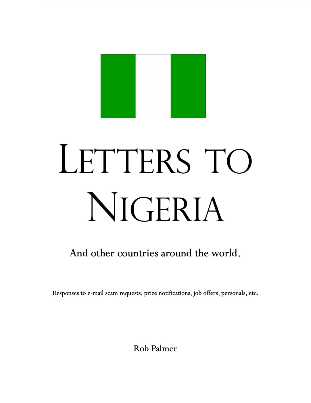 Letters to Nigeria: And other countries around the world - Kindle ...