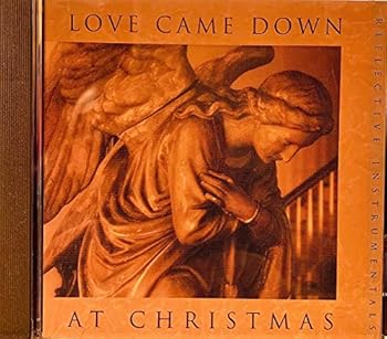 Audio CD Love Came Down at Christmas Book