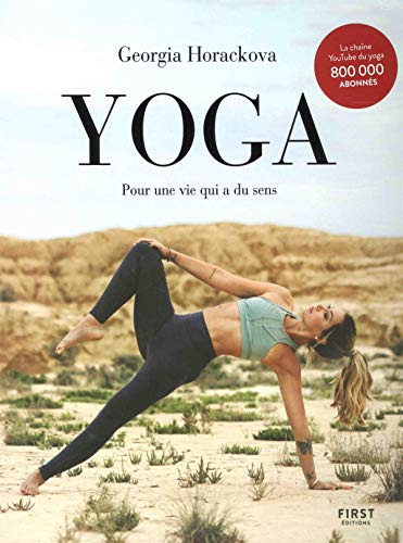 Yoga, pour une vie qui a du sens Yoga, pour une vie qui a du sens