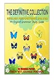 The Definitive Collection: English Prepositions Solved: An English Grammar Study Guide (This is NOT Grammar)