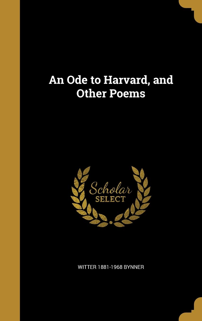 An Ode to Harvard, and Other Poems