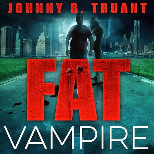 Fat Vampire by Johnny B. Truant episode artwork