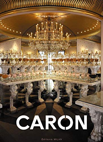 Télécharger Caron parfumeur livre En ligne